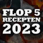 flop5 bbq recepten 2023 uitgelicht